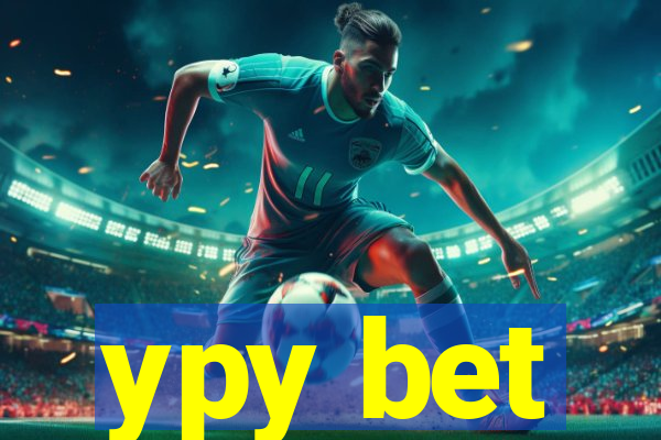 ypy bet